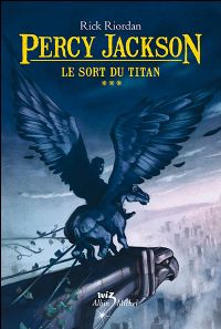 Percy Jackson : Le Sort du Titan #3 [2008]