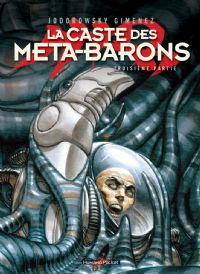 L'Incal : La Caste des Méta-Barons : La Caste Méta-Barons - Troisème Partie #3 [2008]