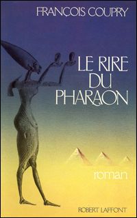 Les Souterrains de l'histoire : Le Rire du pharaon [1984]