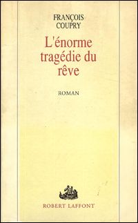 L'Énorme tragédie du rêve