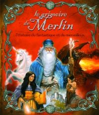 Légendes arthuriennes : Le grimoire de Merlin [2007]