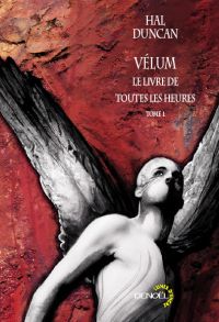 Le livre de toutes les heures : Vélum #1 [2008]