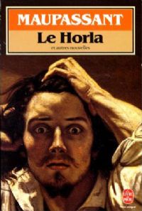 Le Horla [1887]