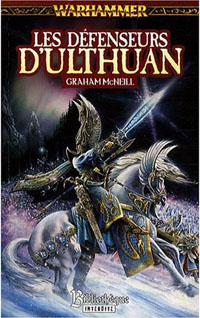 Warhammer : Diptyque elfe : Dyptique Elfe: Les défenseurs d'Ulthuan #1 [2008]