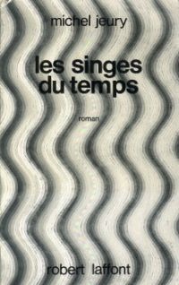 Les Singes du temps