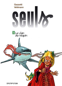 Seuls : Le clan du requin #3 [2008]