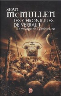 Les Chroniques de Verral : Le Voyage de l'Ombrelune #1 [2008]