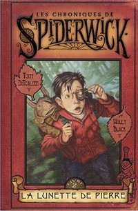 Les Chroniques de Spiderwick : Chroniques de Spiderwick : La lunette de pierre tome 2 [2004]