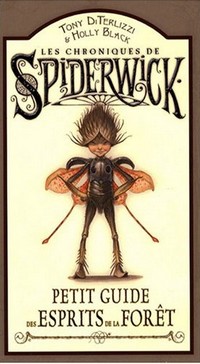 Les Chroniques de Spiderwick : Petit guide des esprits de la forêt [2007]