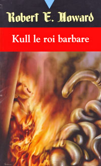 Kull le conquérant : Kull le roi barbare [1992]