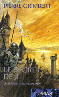 Le Cycle de Ji : Le Secret de Ji : Le serment orphelin tome 2 [1996]