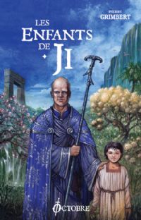 Le Cycle de Ji : Les enfants de Ji tome 1 [2007]