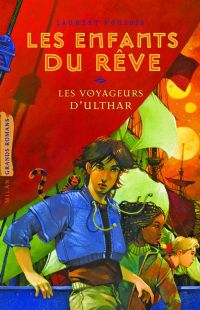 Les Enfants du Rêve : Les Voyageurs d'Ulthar #2 [2007]