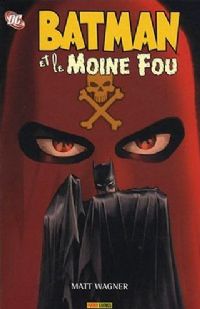 Batman et le moine fou #1 [2008]