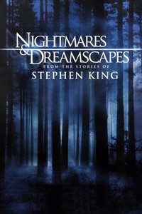 Nightmares & Dreamscapes: From the Stories of Stephen King [2006]