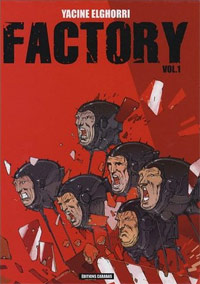 Factory, Tome 1 [2007]