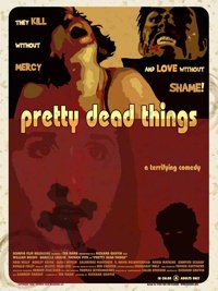Pretty Dead Things [2006]