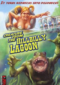 Creature from the Hillbilly Lagoon [2005]