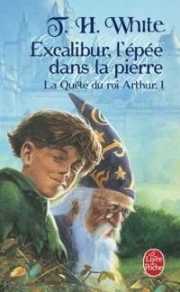 Légendes arthuriennes : La quête du Roi Arthur : Excalibur, l'épée dans la pierre #1 [1999]