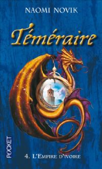 Les Téméraires : L'Empire de l'Ivoire #4 [2008]