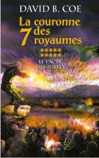 La Couronne des Sept Royaumes : Le Pacte des Justes #10 [2008]