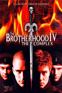 La confrérie : Brotherhood IV: The Complex #4 [2005]
