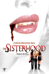 The Sisterhood - Les filles du Diable [2004]