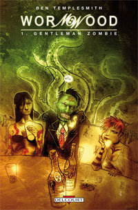 Wormwood : Gentleman Zombie #1 [2008]