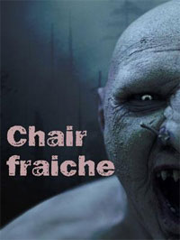 Chair fraîche