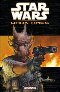 Star Wars : Dark Times : Parallèles #2 [2008]