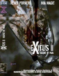 Exitus Interruptus : Exitus II - House of Pain [2008]