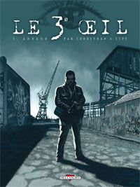 Le 3e OEil : Arnaud #1 [2008]