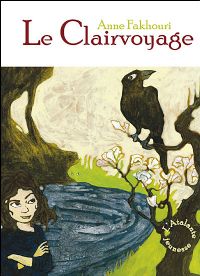 La Clairvoyage : Le Clairvoyage [2008]