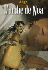 L'Arche de Noa [2008]