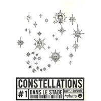 Constellations : Dans le Stade #1 [2008]