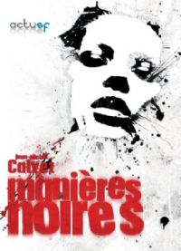 Manières Noires [2008]