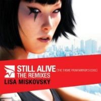 Mirror's Edge : Still Alive - The Remixes [2008]