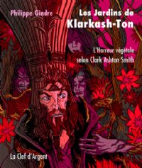 Les Jardins de Klarkash-Ton