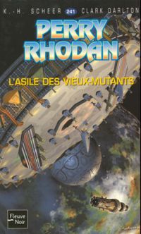 Perry Rhodan : Asile des Vieux Mutants #241 [2008]