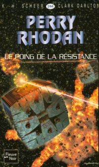 Perry Rhodan : Le Poing de la Résistance #244 [2008]