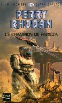 Perry Rhodan : Le Champion de Paricza #245 [2008]