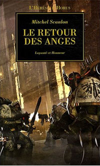 Warhammer 40 000 : L'Hérésie d'Horus : Série Hérésie d'Horus: Le retour des Anges #6 [2008]