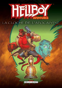 Hellboy Aventures 2. La Cloche L'Apocalypse #2 [2009]