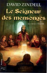 Le Cycle d'Ea : Le Seigneur des mensonges #3 [2009]