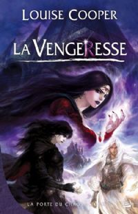 Le Maître du Temps : La Porte du Chaos : La Vengeresse #3 [2009]