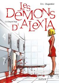 Les Démons d'Alexia : Le sang de l'ange #5 [2009]