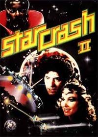 Starcrash II - Les évadés de la galaxie III [1982]