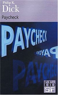 Paycheck, et autres nouvelles [2004]