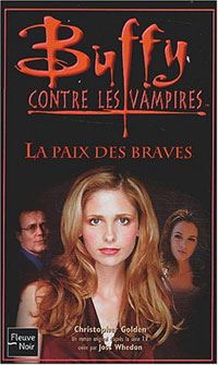 Buffy contre les vampires : La Paix des braves #39 [2003]