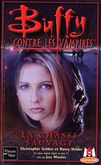 Buffy contre les vampires : La chasse sauvage #9 [2000]